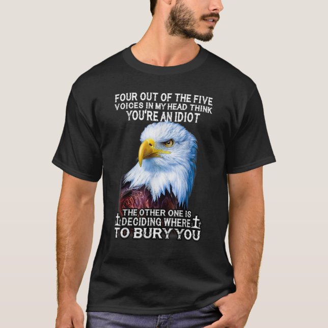 Camiseta Eagle Cuatro De Las Cinco Voces De Mi Cabeza Piens (Anverso)