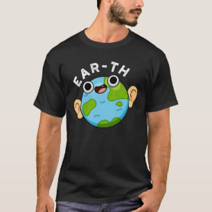 Camiseta Ear-th Funny Earth Pun Dark BG