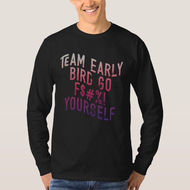 Camiseta Early Bird I Hate Morning People Vinatge Men Women (Anverso)