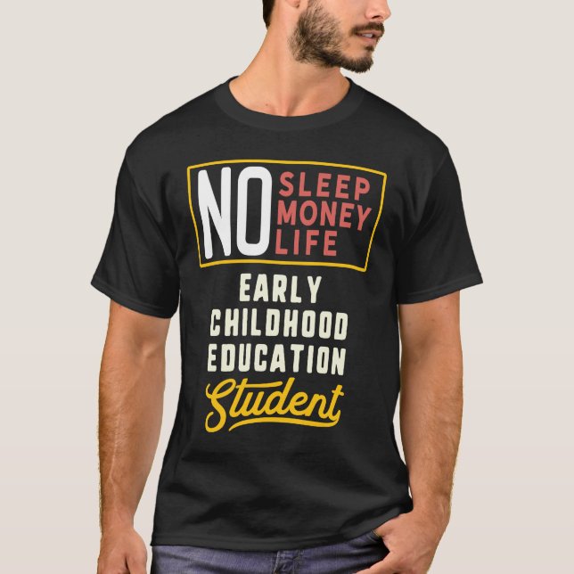 Camiseta Early Childhood Education Major Studen (Anverso)