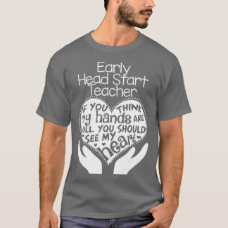 Camiseta Early Head Start Teacher Heart T  School Team Gift