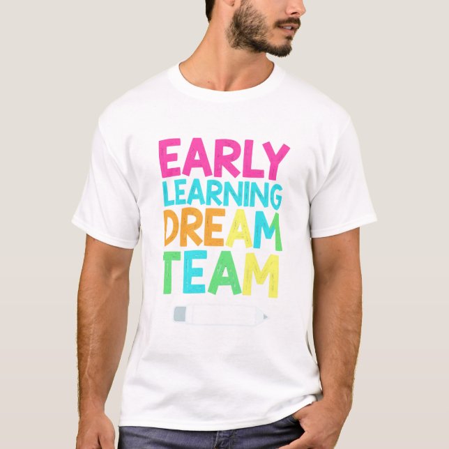 Camiseta Early Learning Dream Team – Guiding Tiny Steps (Anverso)