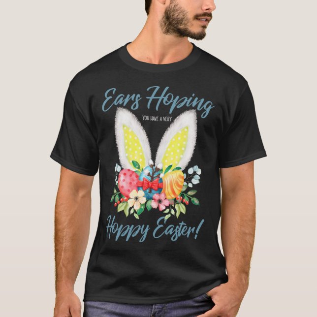 Camiseta Ears Hopping You Have A Very Hoppy Easter Bunny Ea (Anverso)