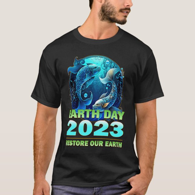 Camiseta Earth Day Celebration 2023 Theme Restore Our Earth (Anverso)