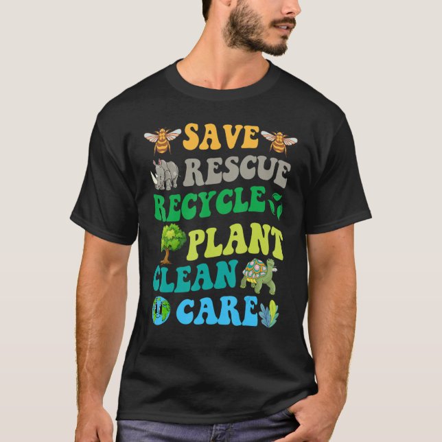 Camiseta Earth Day Save Bees Rescue Animals Recycle Plastic (Anverso)
