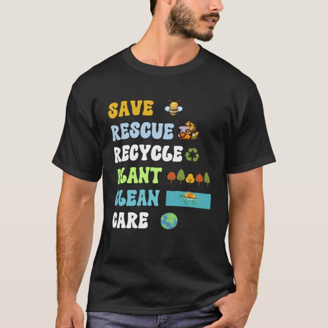 Camiseta Earth Day Save Bees Rescue Animals Recycle Plastic (Anverso)