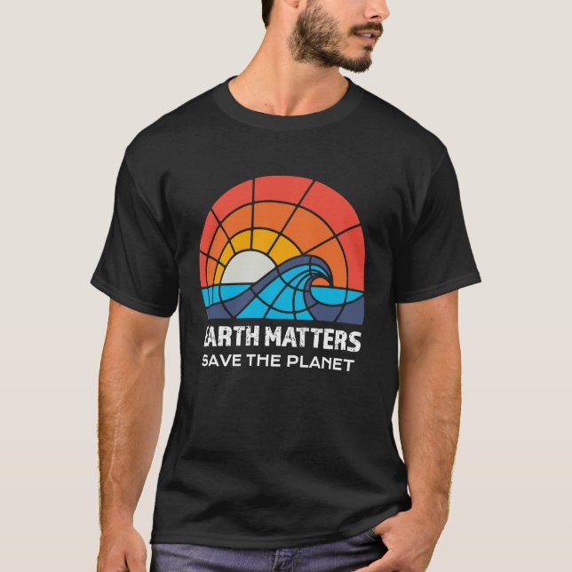 Camiseta Earth Day Save Planet Matters Climate Change Aware (Anverso)
