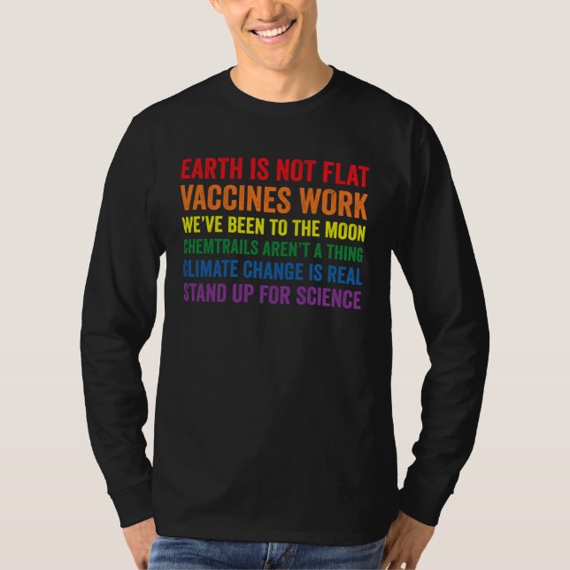 Camiseta EARTH IS NOT FLAT Vaccines Work SCIENCE Rainbow Li (Anverso)