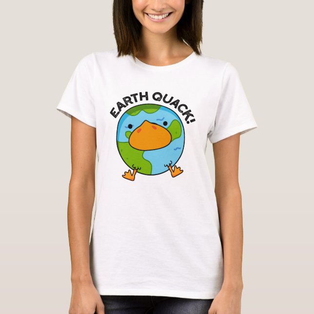 Camiseta Earthquack Funny Earthquake Pun (Anverso)