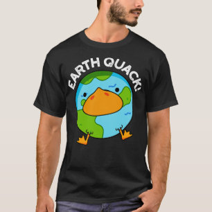 Camiseta Earthquack Funny Earthquake Pun