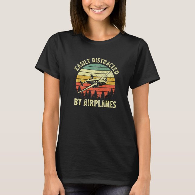 Camiseta Easily Distracted By Airplanes Aviation Pilot Airp (Anverso)