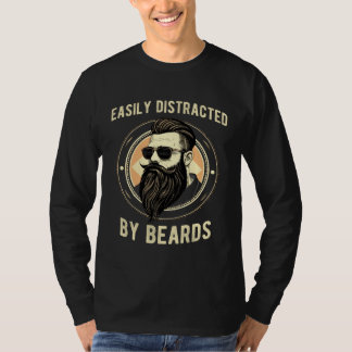 Camiseta Easily Distracted By Beards for Beard