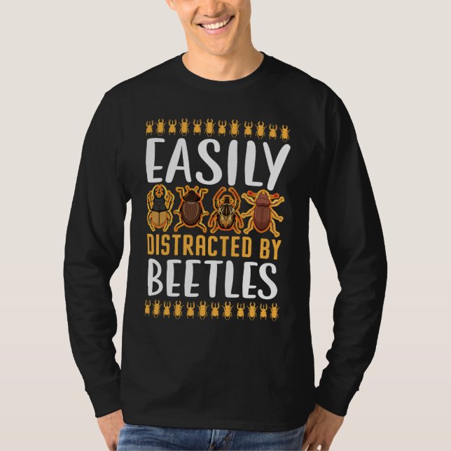 Camiseta Easily Distracted By Beetles Insect Entomology Bug (Anverso)
