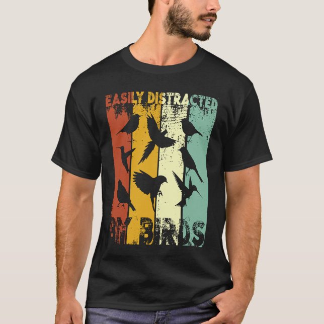 Camiseta Easily Distracted by Birds  Bird  Birder   1 (Anverso)