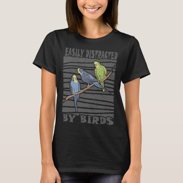 Camiseta Easily Distracted by Birds Birdwatching (Anverso)