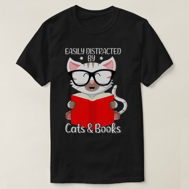 Camiseta Easily Distracted By Cats And Books  Cat Owner & B (Diseño del anverso)