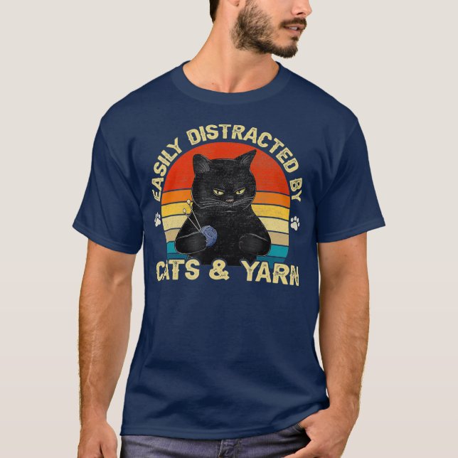 Camiseta Easily Distracted By Cats And Yarn Cats Lover (Anverso)