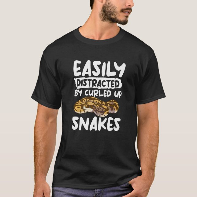 Camiseta Easily Distracted By Curled Up Snakes Ball Python  (Anverso)