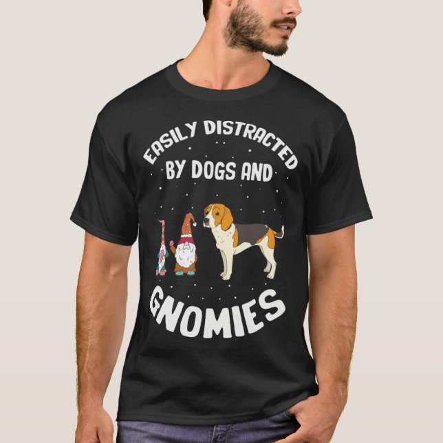 Camiseta Easily Distracted by dogs and gnomies for Gnome Qu (Anverso)