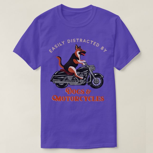 Camiseta Easily Distracted By Dogs  Motorcycles  Motorcycle (Diseño del anverso)