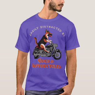 Camiseta Easily Distracted By Dogs  Motorcycles  Motorcycle