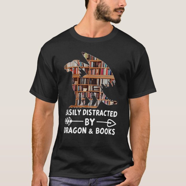 Camiseta Easily Distracted By Dragon And Books  Dragons Lib (Anverso)