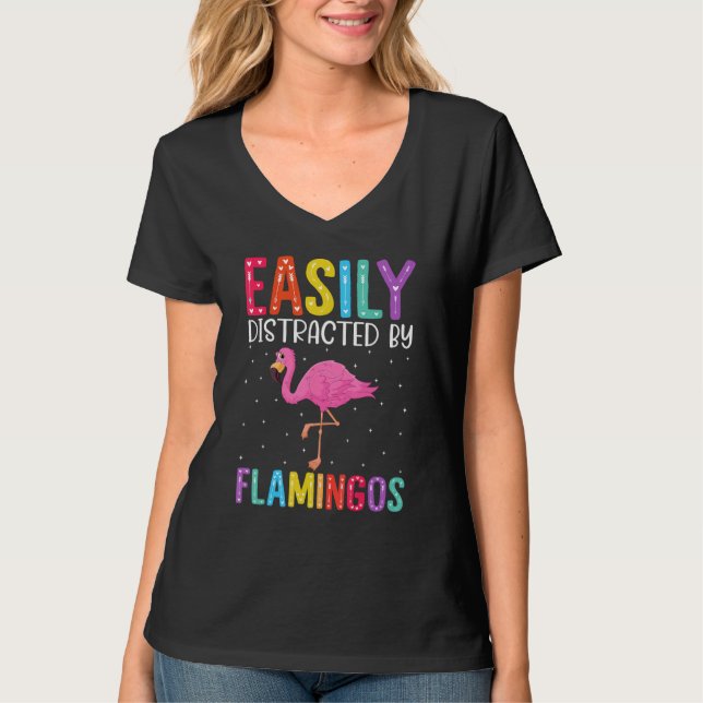 Camiseta Easily Distracted By Flamingos  Flamingo (Anverso)