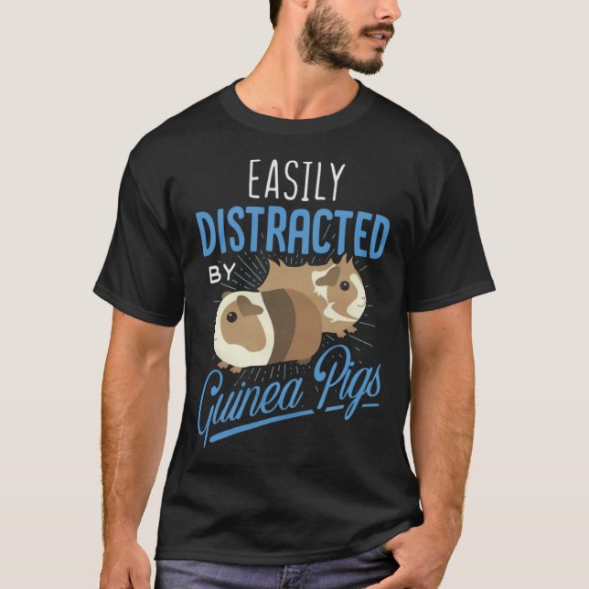 Camiseta Easily Distracted By Guinea Pigs  Guinea Pigs (Anverso)