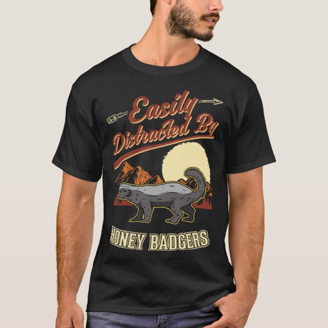 Camiseta Easily distracted by Honey Badgers (Anverso)