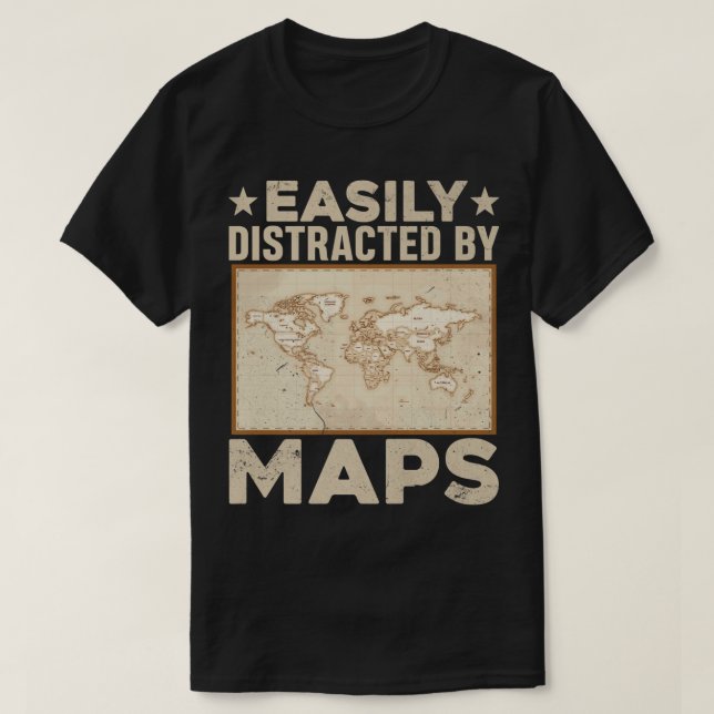 Camiseta Easily Distracted By Maps Funny Geography Teacher  (Diseño del anverso)