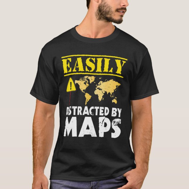Camiseta Easily Distracted By Maps Geography Mapping (Anverso)