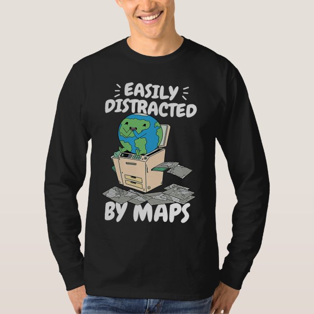 Camiseta Easily Distracted By Maps Geography Teacher  2 (Anverso)