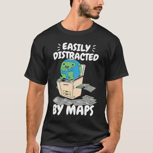 Camiseta Easily Distracted By Maps Geography Teacher  2 (Anverso)