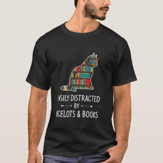Camiseta Easily Distracted By Ocelots & Books Wildcat