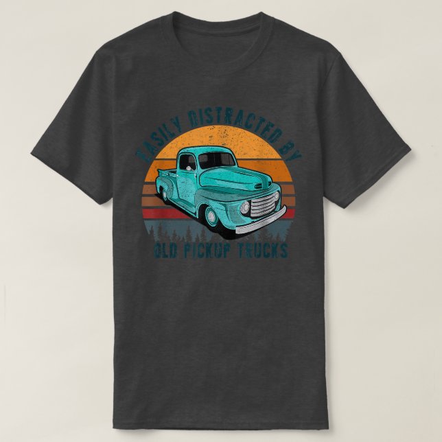 Camiseta Easily Distracted By Old Pickup Square Body Trucks (Diseño del anverso)