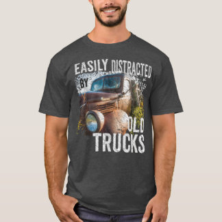 Camiseta Easily Distracted By Old Pickup Trucks Classic Car