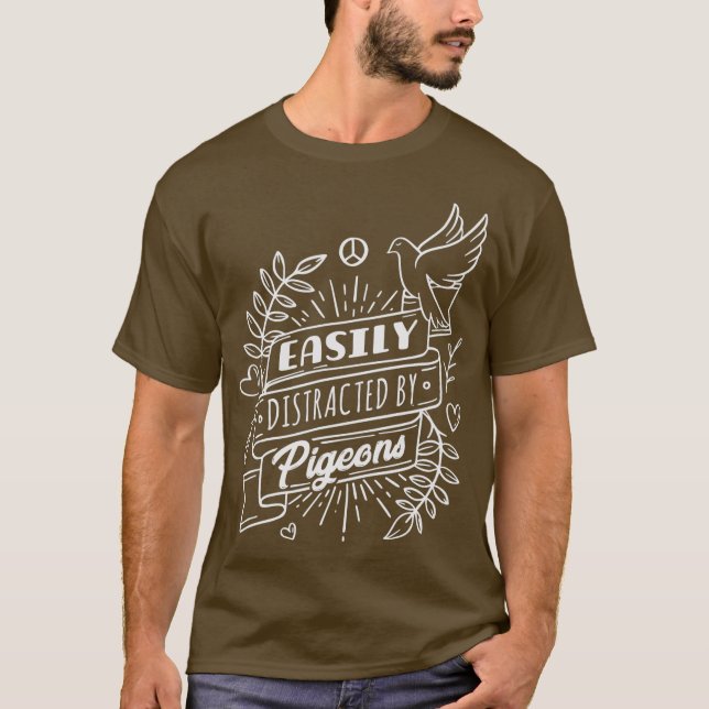 Camiseta Easily Distracted By Pigeons (Anverso)