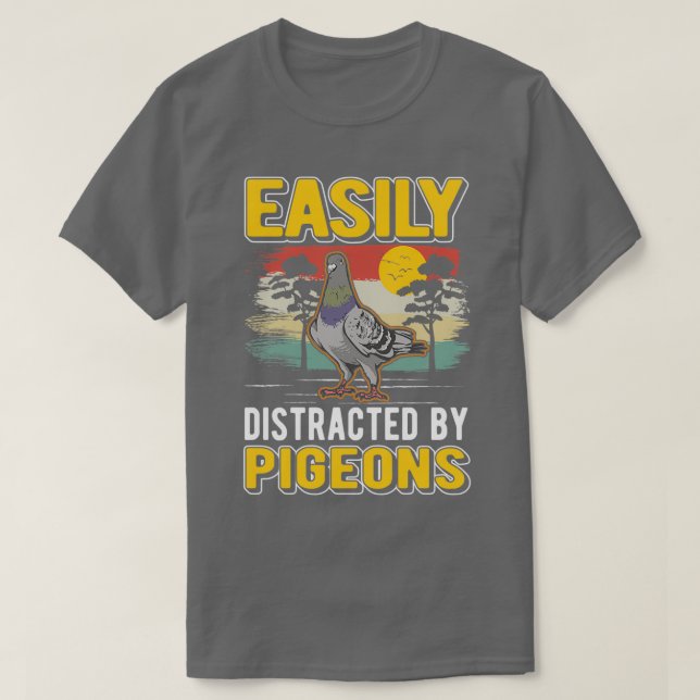 Camiseta Easily Distracted By Pigeonx27s Pigeon Whisperer (Diseño del anverso)