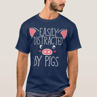 Camiseta Easily Distracted By Pigs Premium