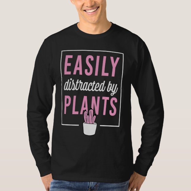 Camiseta Easily Distracted By Plants (Anverso)