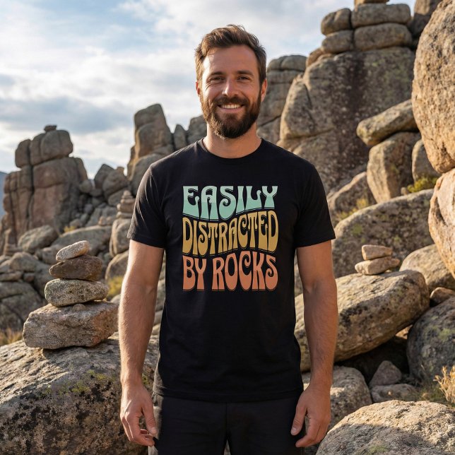 Camiseta "Easily Distracted By Rocks" Funny | Geologist (Subido por el creador)