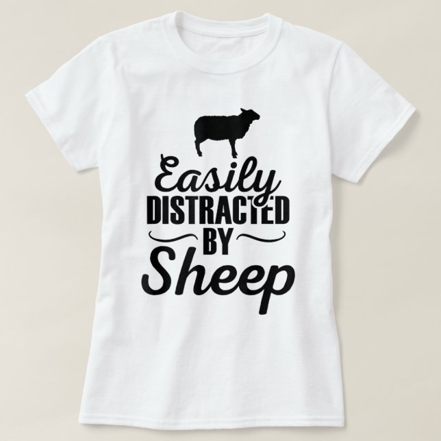 Camiseta Easily Distracted by Sheep Funny Design (Diseño del anverso)