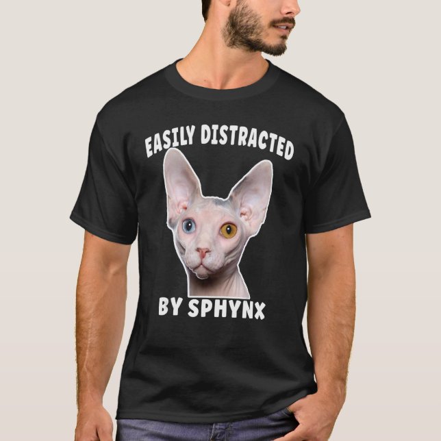 Camiseta Easily Distracted By Sphynx cat (Anverso)