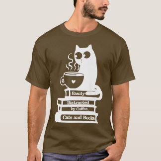 Camiseta Easily Distracted Cats, Coffee and Books