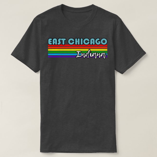Camiseta East Chicago Indiana Pride East Chicago LGBT Gift (Diseño del anverso)