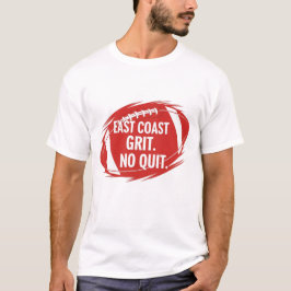 Camiseta East Coast Football Grit Quote-No Quit Sports Fan