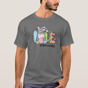 Camiseta Easter Bunny Gnome Love Library Life School Libr