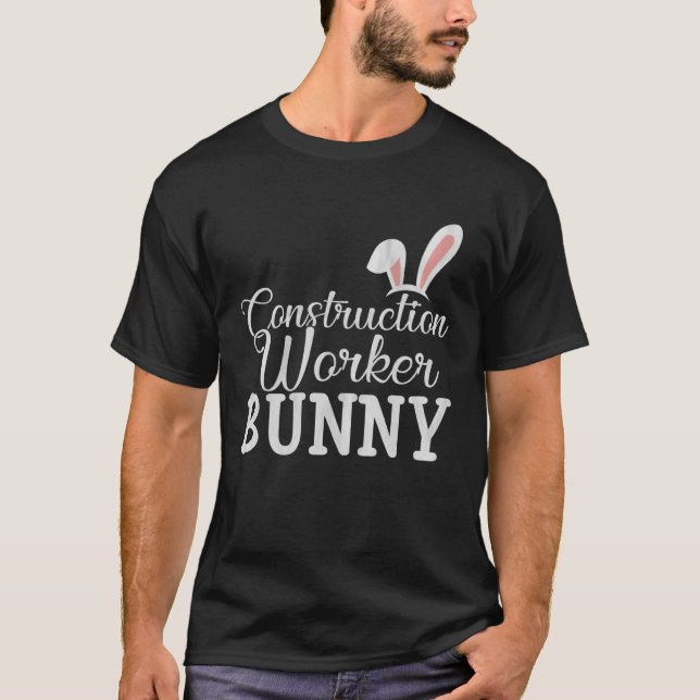 Camiseta Easter Day Bunny Easter Costume Construction Worke (Anverso)