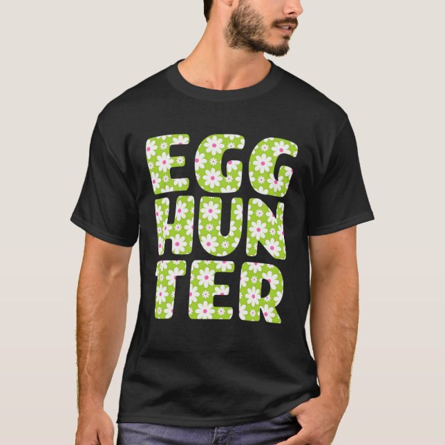 Camiseta Easter Egg Hunting   Egg Hunter Spring Flowers Pri (Anverso)