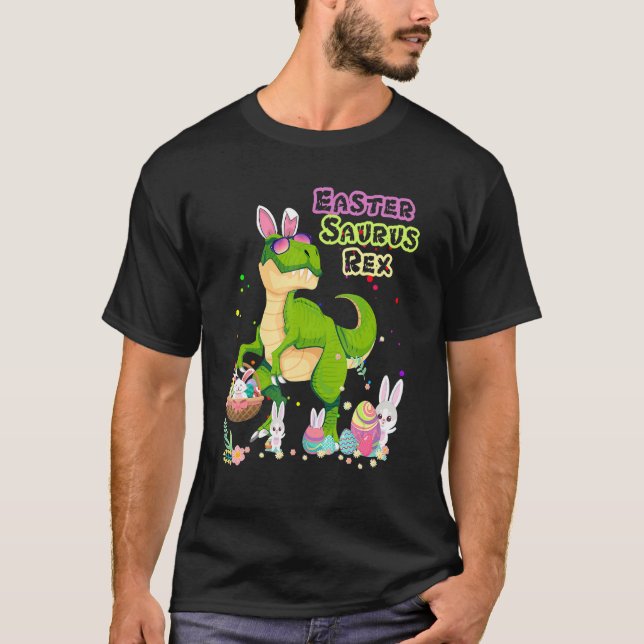 Camiseta Easter Saurus Rex Dinosaur T Rex Bunny Basket Eggs (Anverso)